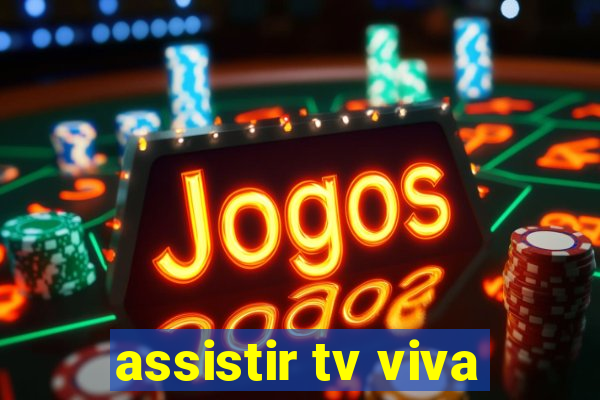 assistir tv viva